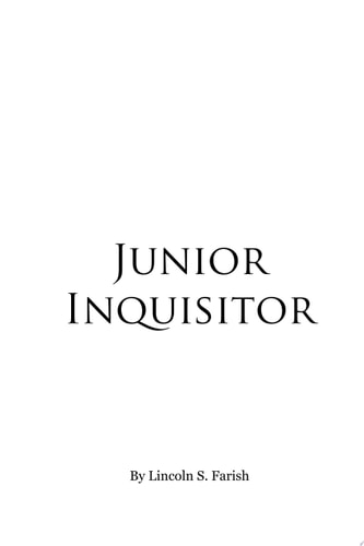 Junior Inquisitor (Inquisitor Series Book 1)