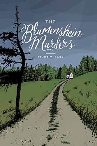 The Blumenshein Murders