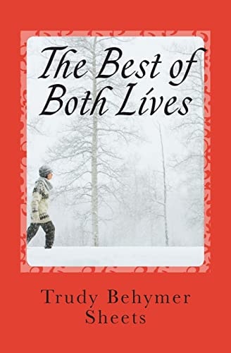 The Best of Both Lives