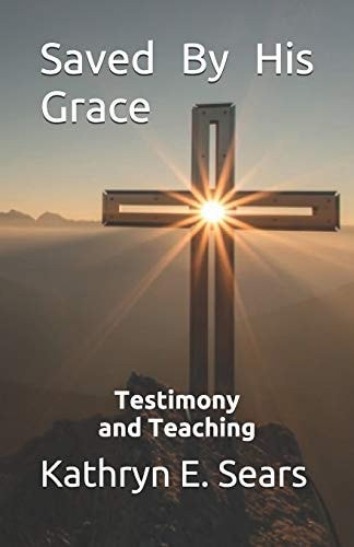 Saved By His Grace