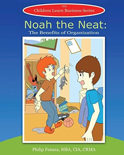 Noah the Neat The Benefits of Organization
