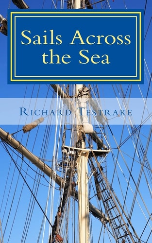 Sails Across the Sea A Tim Phillips Novel