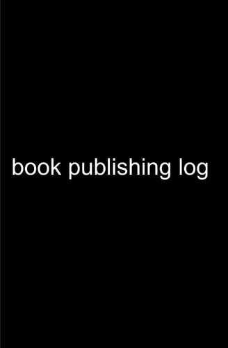 Book Publishing Log Kindle, Createspace, Ebook Publishers