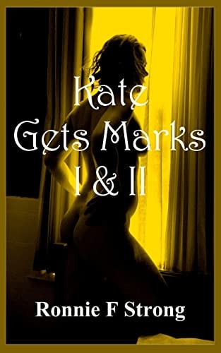 Kate Gets Marks Parts I and II