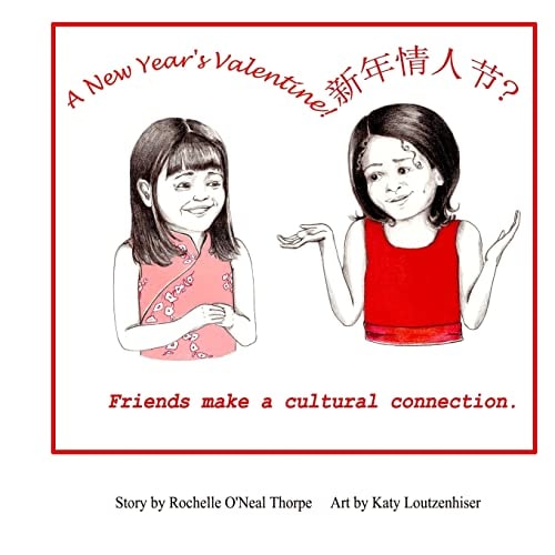 A New Year's Valentine! Friends Make a Cross Cultural Connection