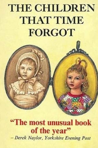 The Children That Time Forgot Childrens Past Lives