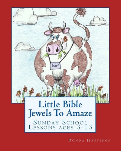 Little Bible Jewels To Amaze Sunday School Lessons Ages 3-13