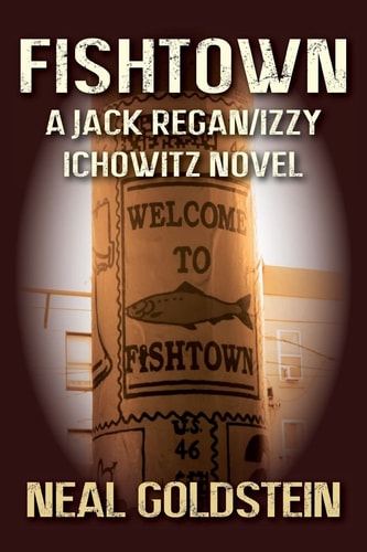 Fishtown A Jack Regan/Izzy Ichowitz Novel