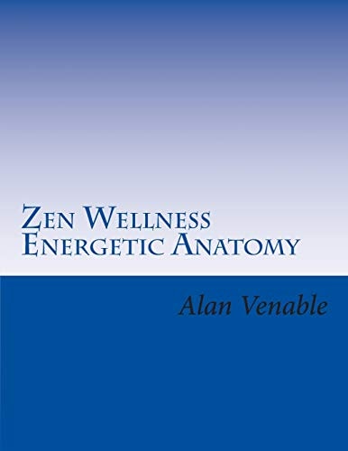 Zen Wellness Energetic Anatomy
