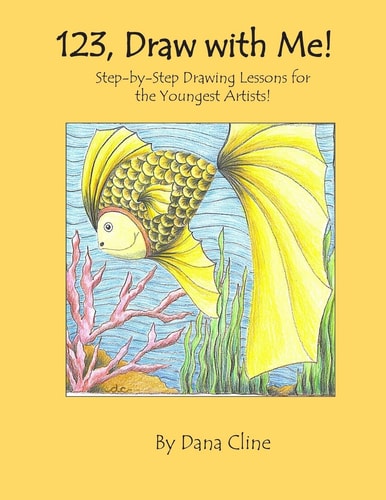 123, Draw with Me! Step-By-Step Drawing Lessons for the Youngest Artists!