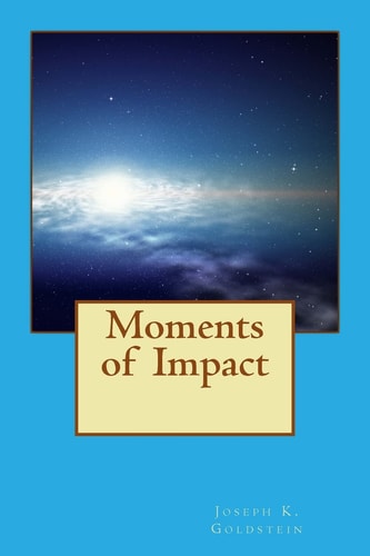 Moments of Impact My Personal Inquiry Relating to the Formation of Self