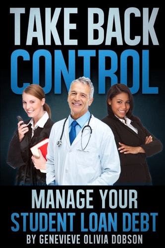Take Back Control Manage Your Student Loan Debt