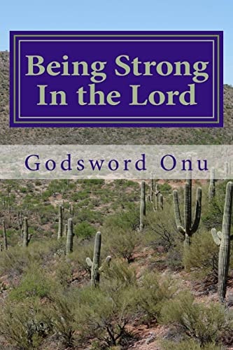 Being Strong In the Lord Being In Position to Withstand the Enemy's Devices