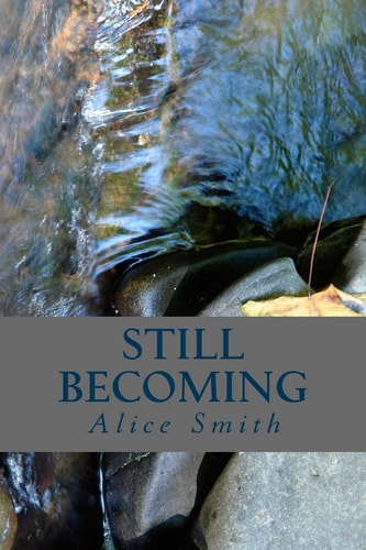 Still Becoming Poems