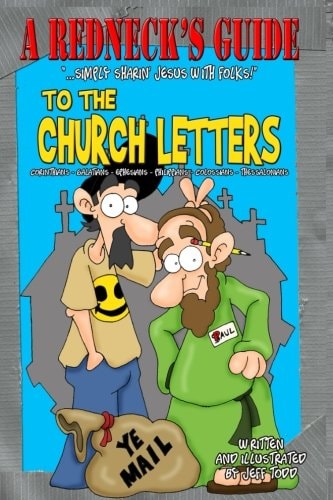 A Redneck's Guide To The Church Letters The Complete Edition