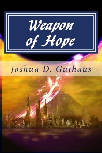Weapon of Hope