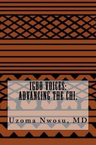 Igbo Voices Advancing the Chi.