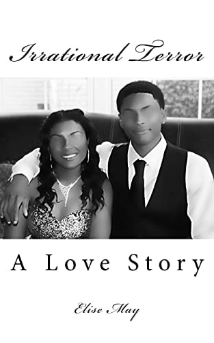 Irrational Terror A Love Story