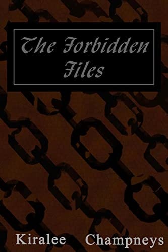The Forbidden Files A Collection of Poetry