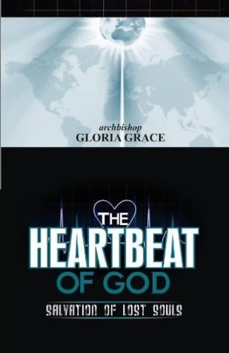The Heartbeat of God. Salvation of Lost Souls
