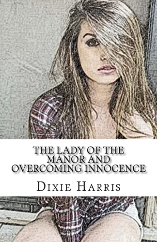 The Lady of the Manor Overcoming Innocence