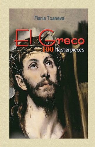 El Greco 100 Masterpieces