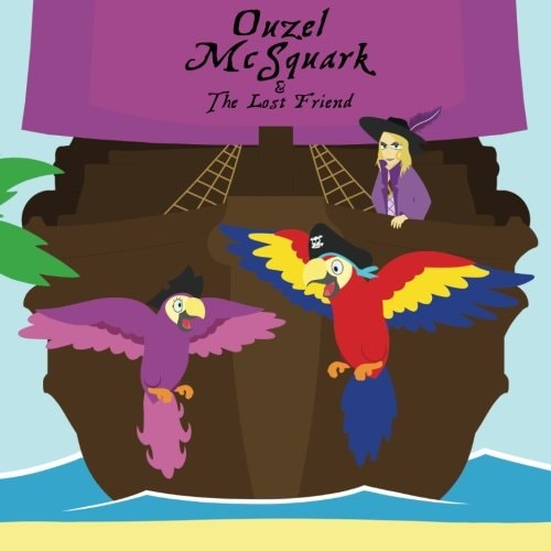 Ouzel McSquark and The Lost Friend