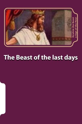 The Beast Of The Last Days