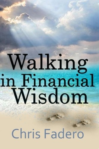 Walking in Financial Wisdom