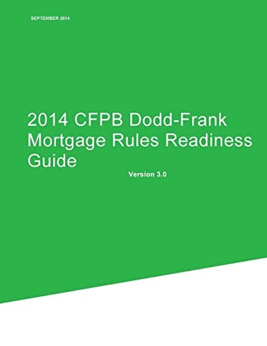 2014 CFPB Dodd-Frank Mortgage Rules Readiness Guide