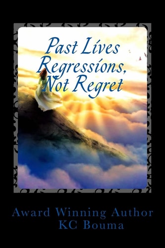 Past Lives Regression, Not Regret 1692 Book of Lilly and 1448 Melvaig Scotland