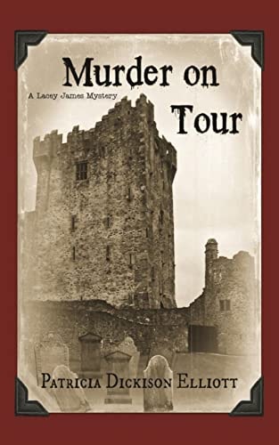 Murder On Tour A Lacey James Mystery