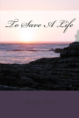 To Save a Life