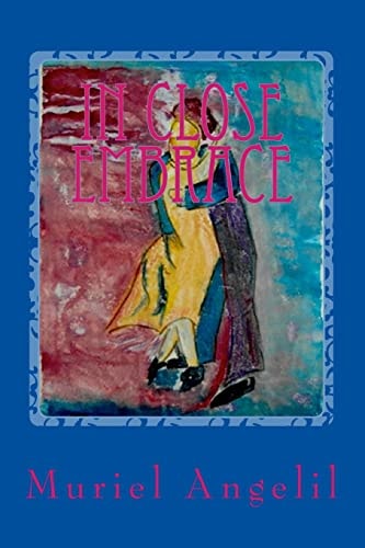 In Close Embrace