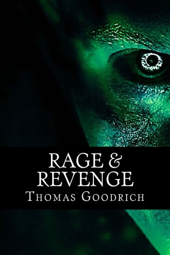 Rage and Revenge Torture and Atrocities in War and Peace