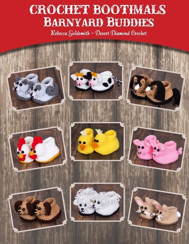 Crochet Bootimals - Barnyard Buddies Adorable Animal Baby Booties
