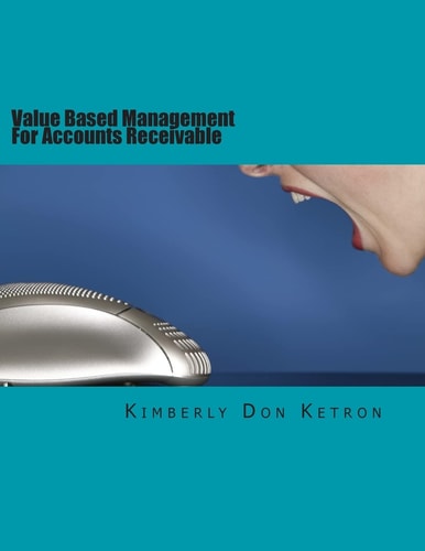 Value Based Management for Accounts Receivable
