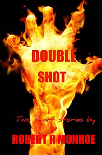 Double Shot Blue Balls in Hell and More Than Enough Short Stories