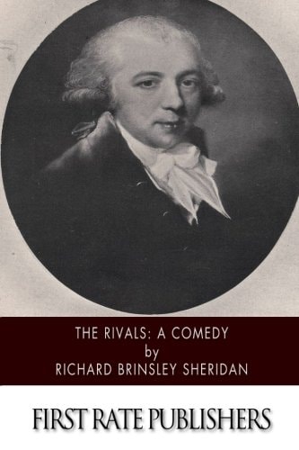 The Rivals A Comedy