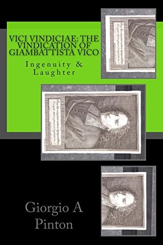 Vici Vindiciae: the Vindication of Giambattista Vico Ingenuity and Laughter