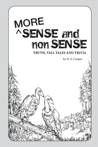 More Sense and NonSense Truth, Tall Tales and Trivia