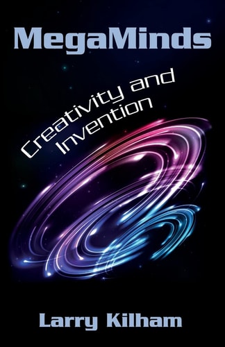 MegaMinds Creativity and Invention