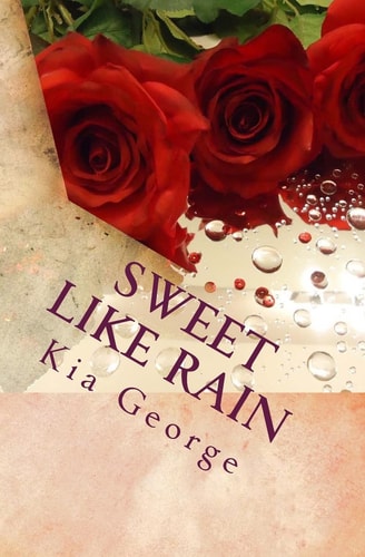 Sweet Like Rain