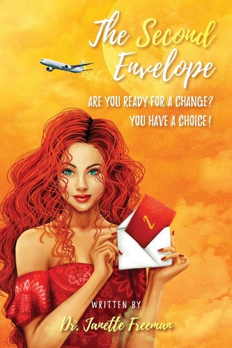 The Second Envelope Making the Radical Choice for Change