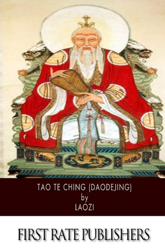 Tao Te Ching (Daodejing)