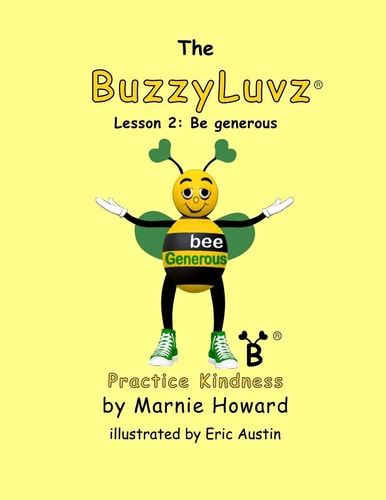 BuzzyLuvz: Practice Kindness Lesson 2: Be Generous
