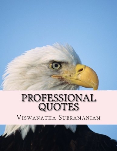 Professional Quotes Quotations for Professionals in All Fields