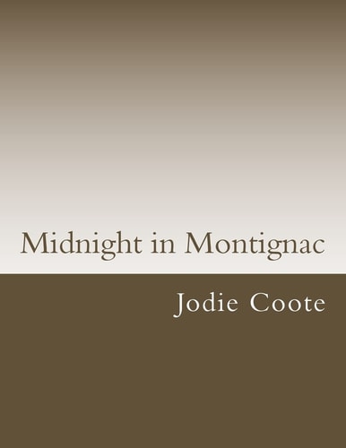 Midnight in Montignac