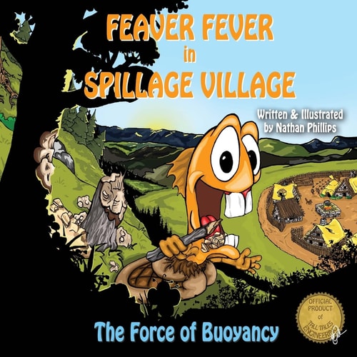 Feaver Fever in Spillage Village The Force of Buoyancy