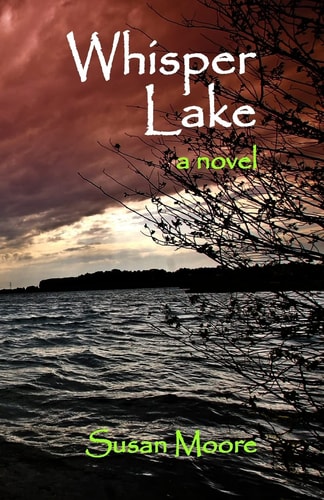 Whisper Lake A Novel